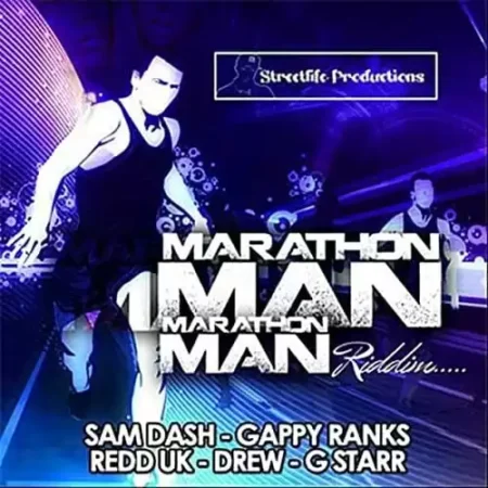 the marathon man riddim - streetlife productions