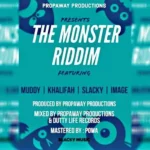 The Monster Riddim – Propaway Productions