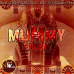The Mummy Riddim – Mashworks Family Studio