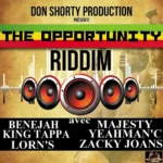 The Opportunity Riddim – Don Shorty Production