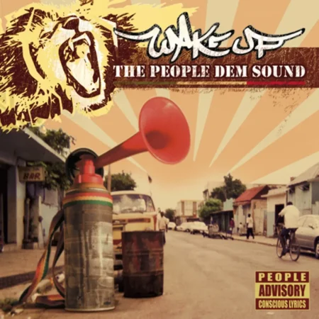 The People Dem Sound – Wake Up Sound x Wise Studio The People Dem Sound - Wake Up Sound X Wise Studio