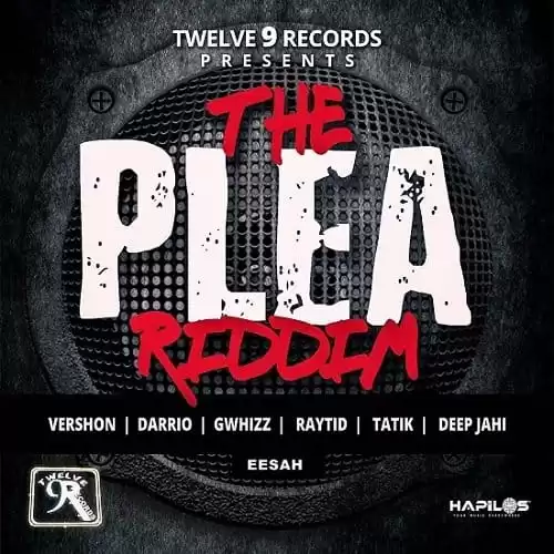 the plea riddim - twelve 9 records