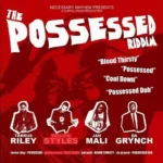 The Possessed Riddim (2012) – Necessary Mayhem