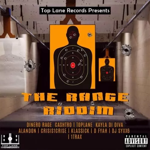the range riddim - top lane records