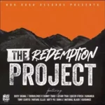 The Redemption Project Riddim – Nuh Rush Records