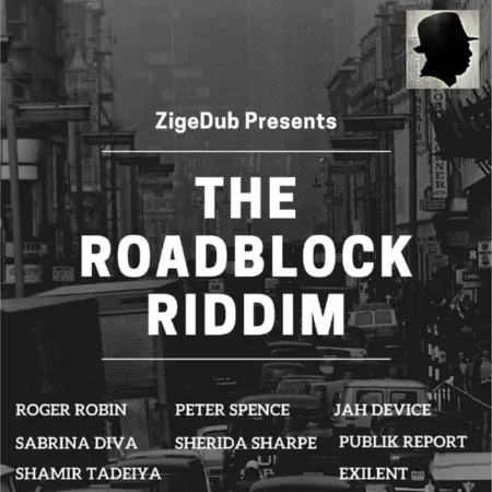 The Roadblock Riddim - Zigedub Productions