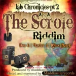 The Scrole Riddim – Madd Kastle Records / 210 Recordz