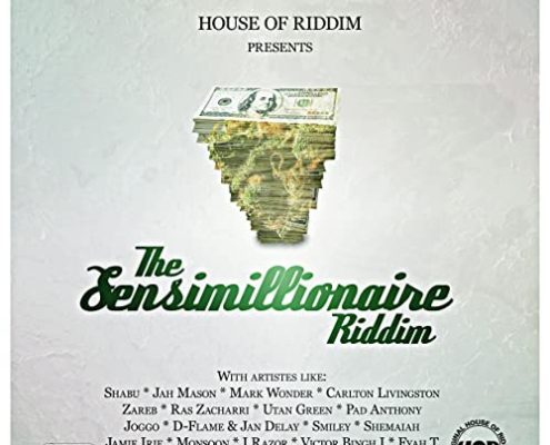 The Sensimillionaire Riddim
