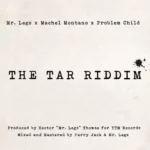 The Tar Riddim – Ytm Recordz