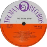 The Trojan Story – Trojan Records