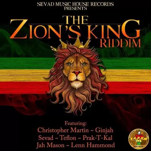 the zion’s king riddim - sevad music house records