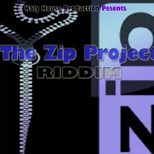 the zip project riddim - holy house productions