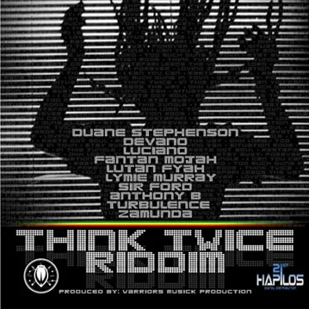 Think Twice Riddim - Warrior Musick Production