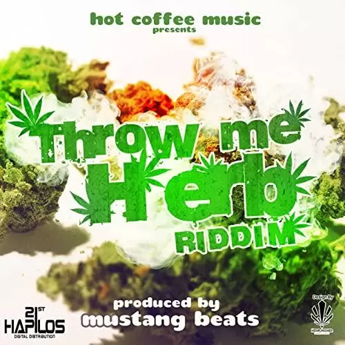 throw me herb riddim - mustang beats / hot coffee music