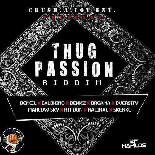 thug passion riddim - crush a lot entertainment