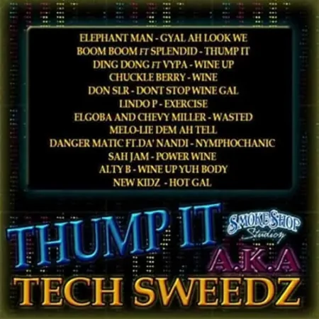 Thump It Riddim / Tech Sweedz Riddim – Smokeshop Studio thump it riddim / tech sweedz riddim - smokeshop studio