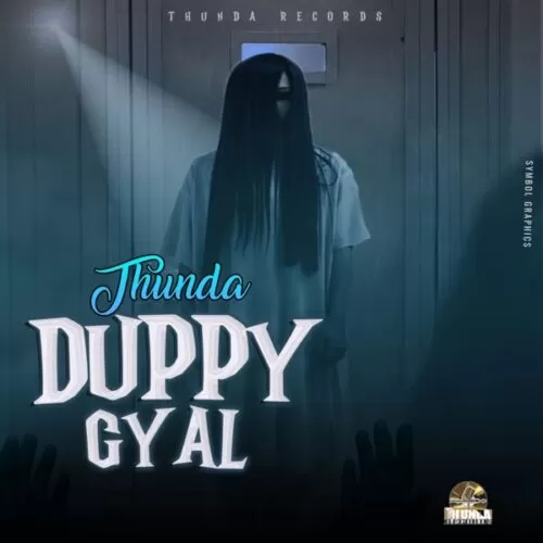 thunda - duppy gyal