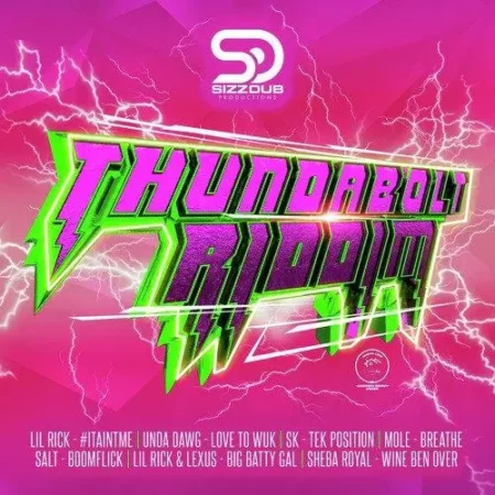 Thundabolt Riddim - Sizzdub Productions
