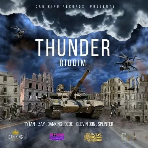 thunder riddim - dan king records
