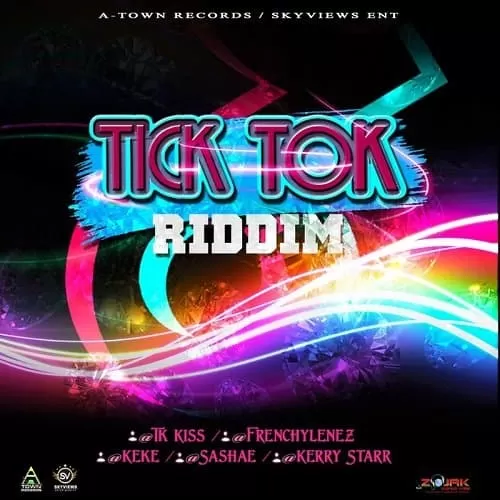 tick tok riddim - a-town records