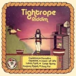 Tightrope Riddim – Conquering Lion