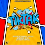 Tik Tak Riddim – Jrbloodline Music