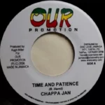 Time And Patience Riddim – Our Promotion