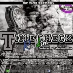 Time Check Riddim – Mount Zion Records