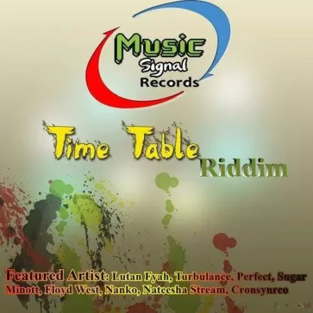 time table riddim - music signal records