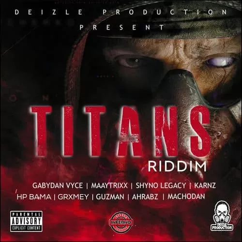 titans riddim - deizle production