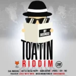 Toatin Riddim – Team Foxx