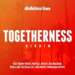Togetherness Riddim (2012) – Old Capital Productions