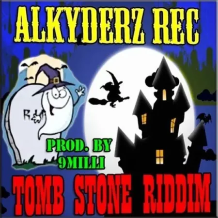 tomb stone riddim - 9 milli