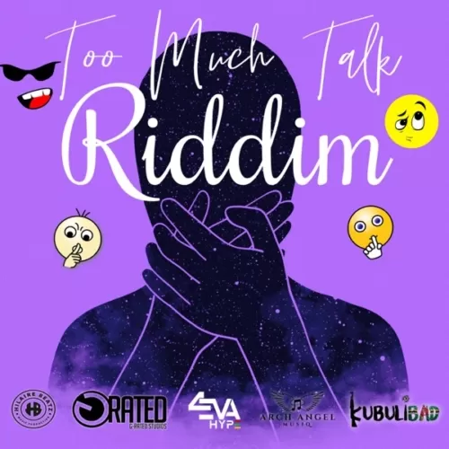 too much talk riddim - g-rated