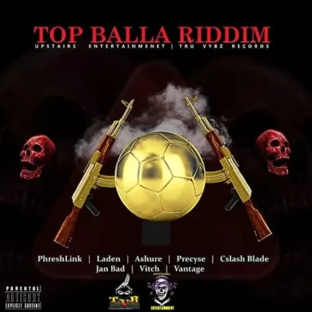 top balla riddim - upstairs entertainment