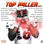 Top Baller Riddim – Strategy Records