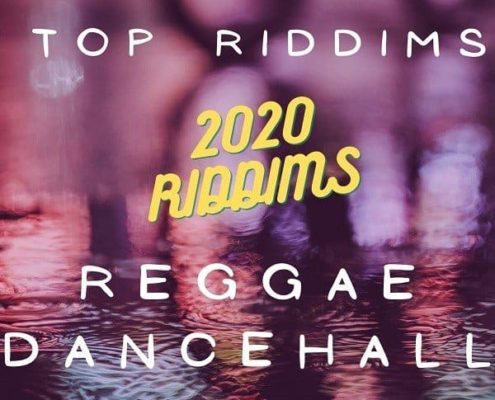 Top Best 2020 Reggae Dancehall Riddims