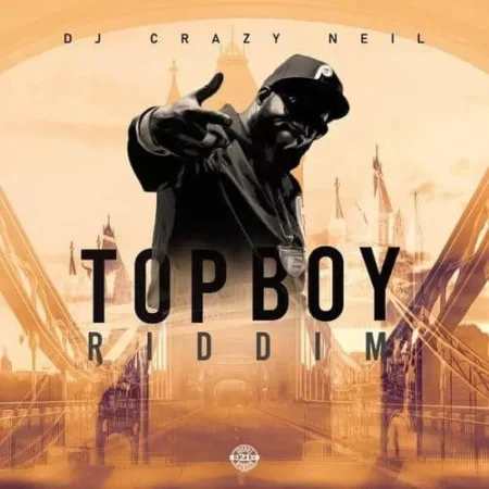 top boy riddim - dj crazy neil