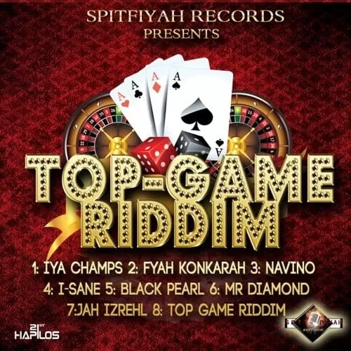 top game riddim - spit fyah records