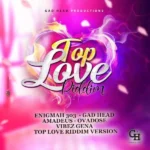 Top Love Riddim – Gad Head Production