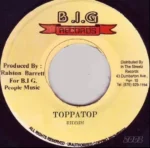 Toppatop Riddim – Big Records