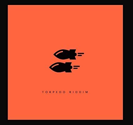 Torpedo Riddim 1