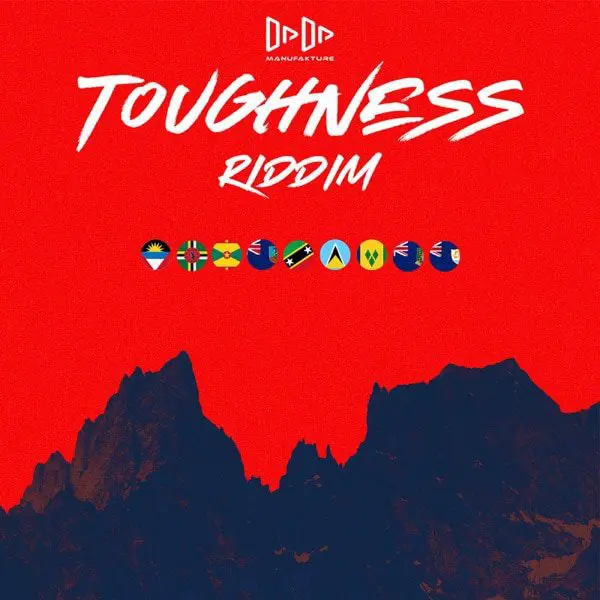 Toughness Riddim – Manufakture toughness riddim - manufakture