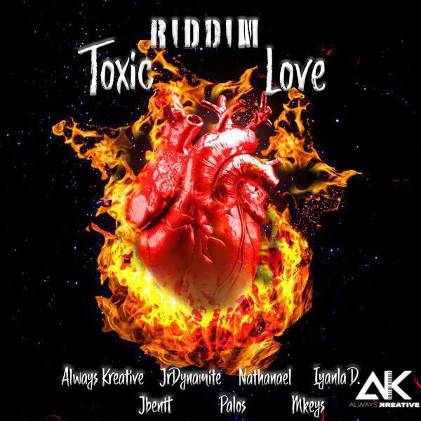 Toxic Love Riddim - Always Kreative Studio