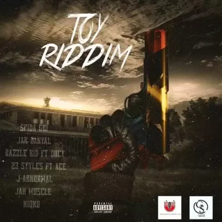 toy riddim - gslixxx productions