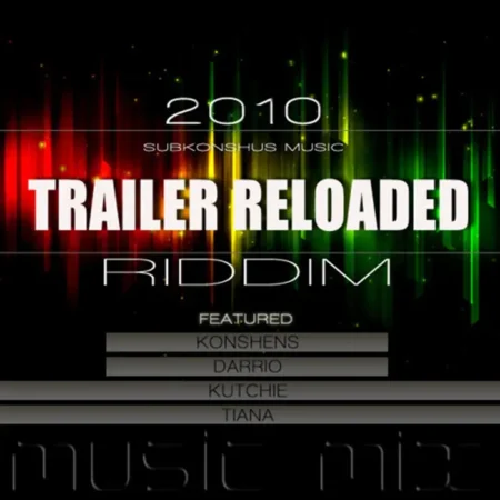 Trailer Reloaded Riddim – Subkonshus Music Trailer Reloaded Riddim - Subkonshus Music