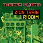 Train To Zion Riddim