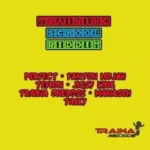 Training School Riddim – Traina Records