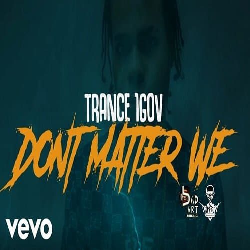 trance 1gov - dont matter we