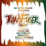 Transfuser Riddim – Astro Melody Records
